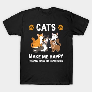 Cats Make Me Happy Humans Make My Head Hurts T-Shirt